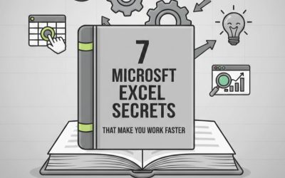 7  Microsoft Excel Secrets That Make You Work Faster